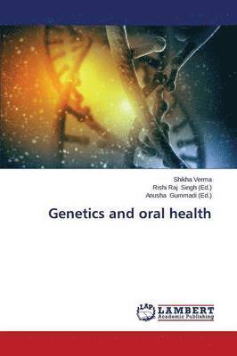 Genetics and oral health 1