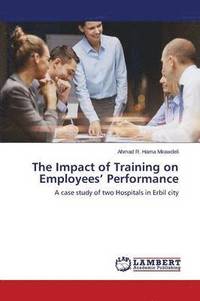 bokomslag The Impact of Training on Employees' Performance