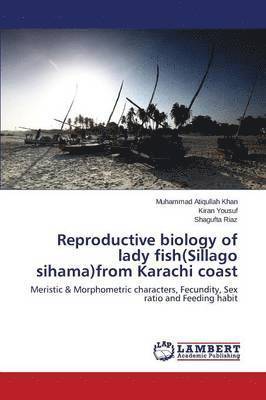 Reproductive biology of lady fish(Sillago sihama)from Karachi coast 1