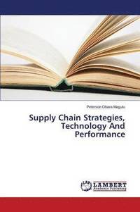 bokomslag Supply Chain Strategies, Technology And Performance