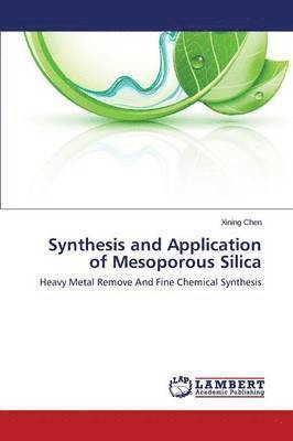 Synthesis and Application of Mesoporous Silica 1