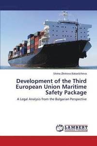 bokomslag Development of the Third European Union Maritime Safety Package