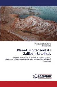 bokomslag Planet Jupiter and its Galilean Satellites