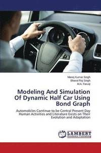 bokomslag Modeling And Simulation Of Dynamic Half Car Using Bond Graph