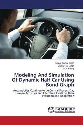 Modeling And Simulation Of Dynamic Half Car Using Bond Graph 1