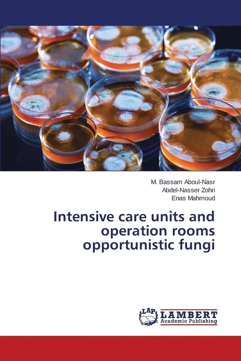 Intensive care units and operation rooms opportunistic fungi 1
