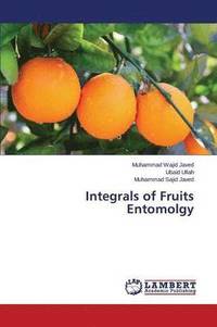 bokomslag Integrals of Fruits Entomolgy