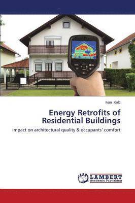 Energy Retrofits of Residential Buildings 1