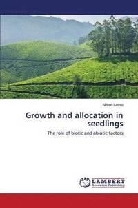 bokomslag Growth and allocation in seedlings