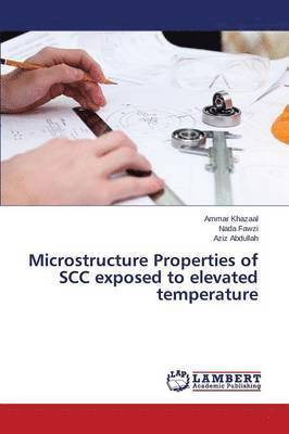 Microstructure Properties of SCC exposed to elevated temperature 1