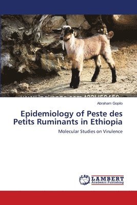 Epidemiology of Peste des Petits Ruminants in Ethiopia 1