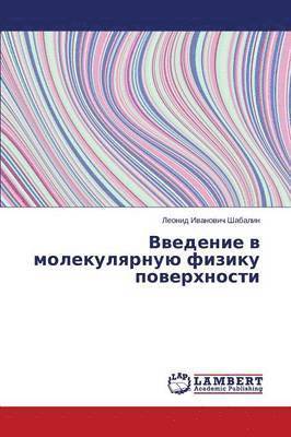 bokomslag Vvedenie v molekulyarnuyu fiziku poverkhnosti