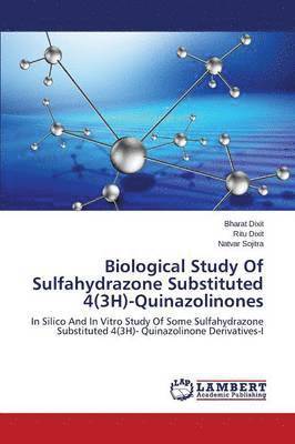 Biological Study Of Sulfahydrazone Substituted 4(3H)-Quinazolinones 1