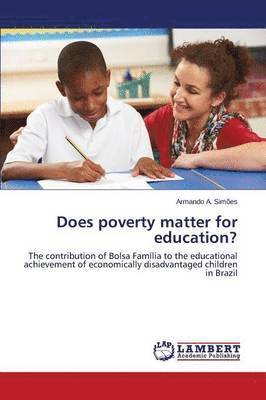 bokomslag Does poverty matter for education?