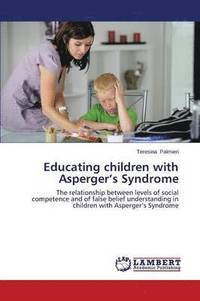 bokomslag Educating children with Asperger's Syndrome