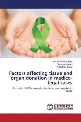 bokomslag Factors affecting tissue and organ donation in medico-legal cases