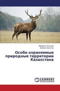 bokomslag Osobo okhranyaemye prirodnye territorii Kazakhstana