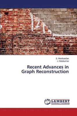 bokomslag Recent Advances in Graph Reconstruction
