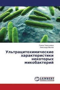 bokomslag Ul'tratsitokhimicheskie kharakteristiki nekotorykh mikobakteriy