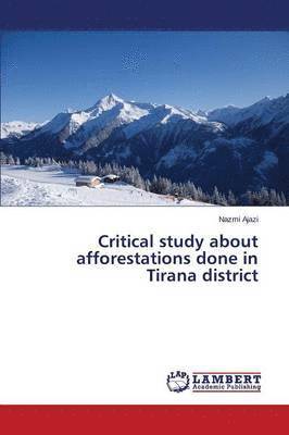 Critical study about afforestations done in Tirana district 1