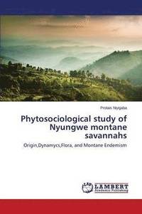 bokomslag Phytosociological study of Nyungwe montane savannahs