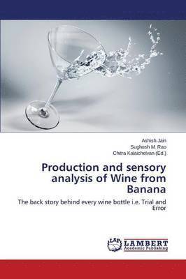 Production and sensory analysis of Wine from Banana 1