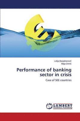 bokomslag Performance of banking sector in crisis