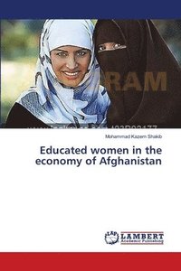 bokomslag Educated women in the economy of Afghanistan