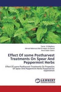 bokomslag Effect Of some Postharvest Treatments On Spear And Peppermint Herbs