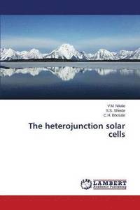 bokomslag The heterojunction solar cells