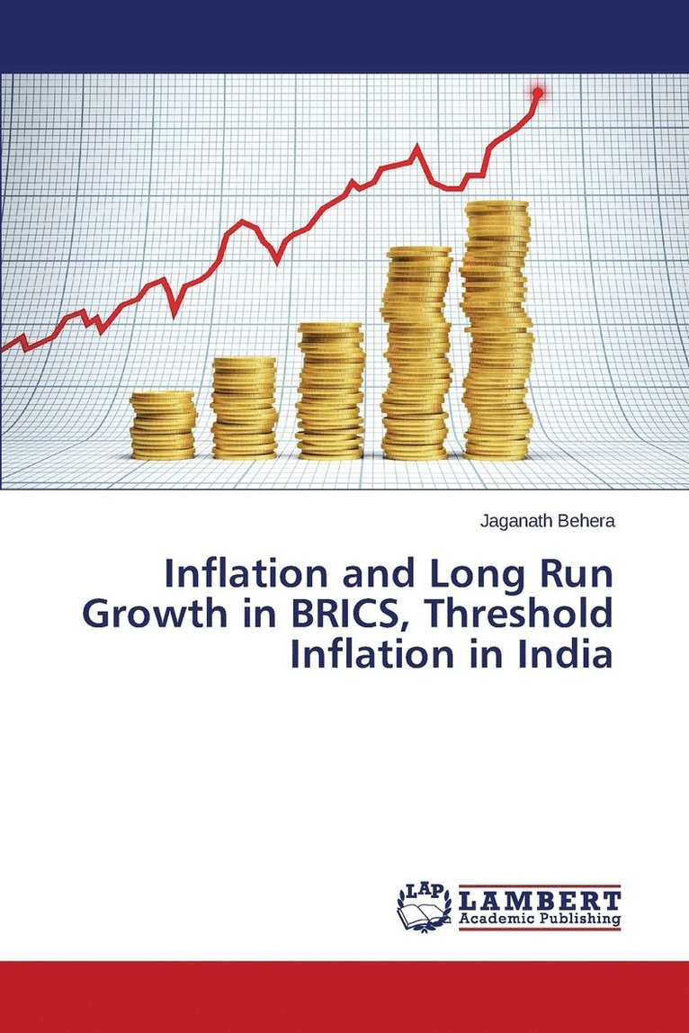 Inflation and Long Run Growth in BRICS, Threshold Inflation in India 1