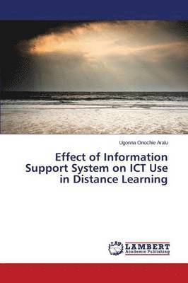 bokomslag Effect of Information Support System on ICT Use in Distance Learning