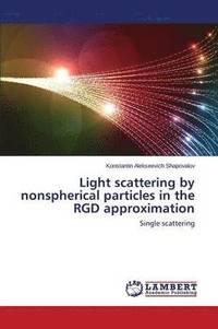 bokomslag Light scattering by nonspherical particles in the RGD approximation