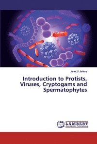 bokomslag Introduction to Protists, Viruses, Cryptogams and Spermatophytes