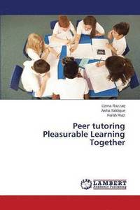 bokomslag Peer tutoring Pleasurable Learning Together