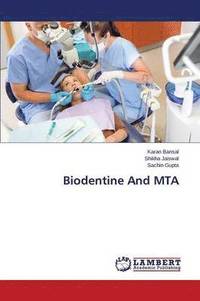 bokomslag Biodentine And MTA