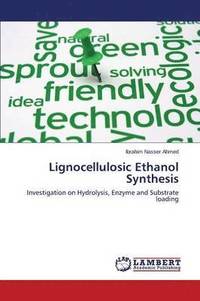 bokomslag Lignocellulosic Ethanol Synthesis