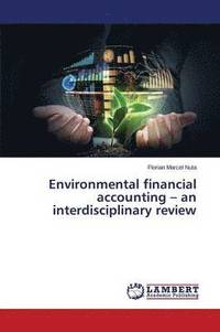 bokomslag Environmental financial accounting - an interdisciplinary review