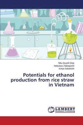 bokomslag Potentials for ethanol production from rice straw in Vietnam