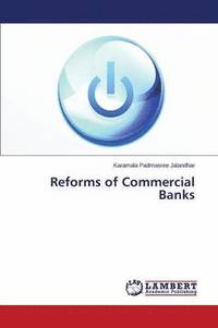 bokomslag Reforms of Commercial Banks