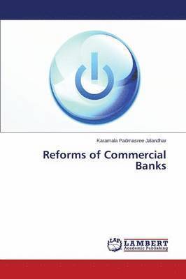 bokomslag Reforms of Commercial Banks