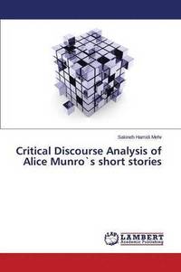 bokomslag Critical Discourse Analysis of Alice Munro`s short stories