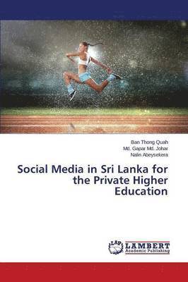 Social Media in Sri Lanka for the Private Higher Education 1