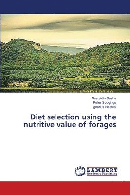 Diet selection using the nutritive value of forages 1