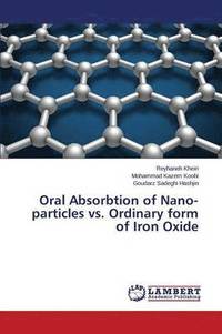 bokomslag Oral Absorbtion of Nano-particles vs. Ordinary form of Iron Oxide