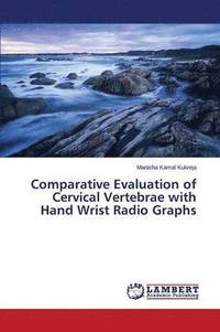 bokomslag Comparative Evaluation of Cervical Vertebrae with Hand Wrist Radio Graphs