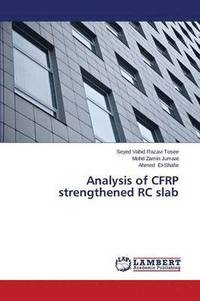 bokomslag Analysis of CFRP strengthened RC slab