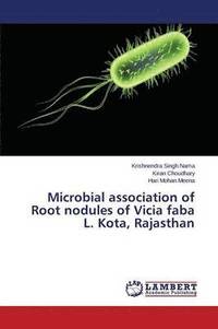 bokomslag Microbial association of Root nodules of Vicia faba L. Kota, Rajasthan