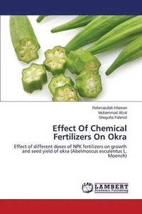 bokomslag Effect Of Chemical Fertilizers On Okra