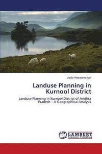 bokomslag Landuse Planning in Kurnool District